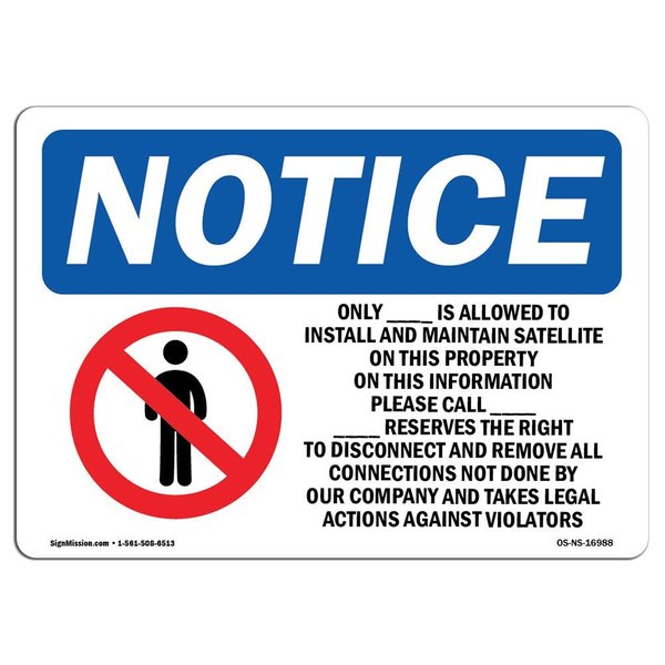 Signmission OSHA Sign, ____ Is Allowed To Install With, 5in X 3.5in Decal, 10PK, 5" W, 3.5" H, Landscape, PK10 OS-NS-D-35-L-16988-10PK